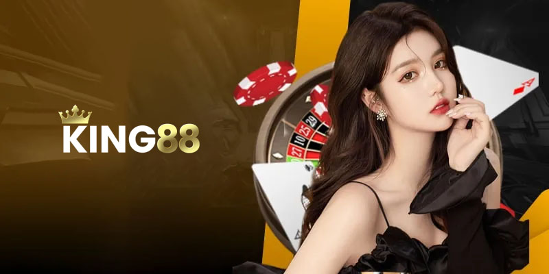 Casino King88 - Điểm Đến Của Những Tay Chơi Đam Mê Casino!